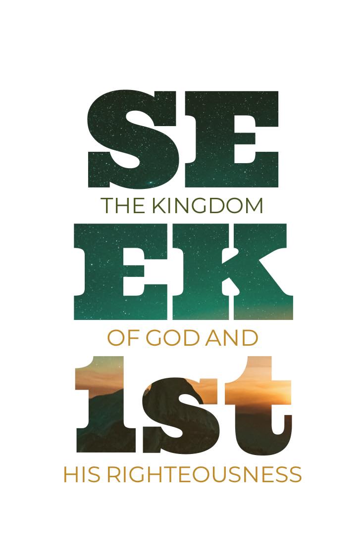 Quote Banner - Seek First the Kingdom of God and His Righteousness