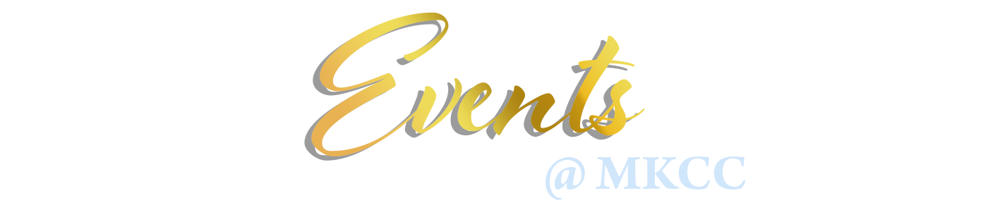 Events at MKCC